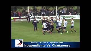 DIV RESERVA INDEPENDIENTE 11 CHAÑARENSE  FECHA 9  TORNEO APERTURA 2024 LIGA INTERPROVINCIAL [upl. by Singer963]