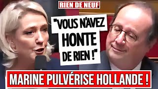 MARINE LE PEN pulvérise FRANÇOIS HOLLANDE qui na HONTE de RIEN [upl. by Idnew594]