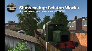 Train Simulator Classic Leiston Works Railway Showcasing [upl. by Mandeville904]