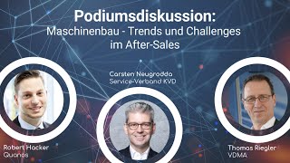 Podiumsdiskussion Maschinenbau Trends amp Challenges im AfterSales Quanos Connect 2023 [upl. by Nawiat110]