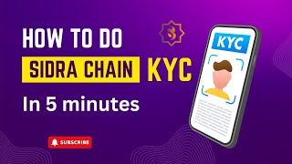 How to do Sidra Chain KYC in 5 minutes  Sidra Chain Verification Process  StepbyStep [upl. by Wistrup]