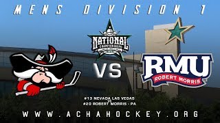 2019 ACHA Mens D1 National Championships Game 1 13 NEVADALAS VEGAS vs 20 ROBERT MORRISPA [upl. by Naols]