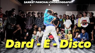 DardEdisco  Sanket Panchal choreography srk [upl. by Constance]