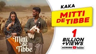 KAKA New Punjabi Song  Mitti De Tibbe Official Video  Afsha Khan  Latest Punjabi Songs 2022 [upl. by Nahum]