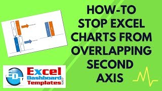 Howto Stop Excel Charts from Overlapping Second Axis Columns or Bars [upl. by Prisilla617]