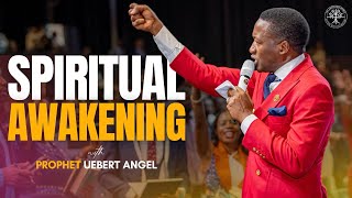 Spiritual Awakening  Prophet Uebert Angel [upl. by Alcine]