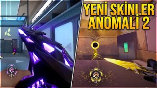 YENİ KELEBEK ve ANOMALİ 2 SETİ GELİYOR VALORANT Yeni Skinler [upl. by Midian]