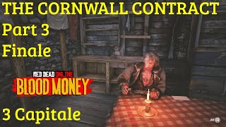 THE CORNWALL CONTRACT  Part 3 Finale  3 Capitale  Blood Money Crime  Red Dead Online [upl. by Asirak]