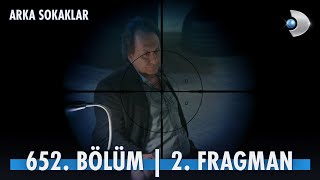 Arka Sokaklar 652 Bölüm 2 Fragman kanald [upl. by Natsreik]