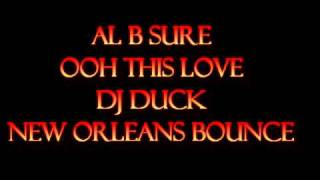 Al B SureOoh This Love New Orleans Bounce [upl. by Beaufort]