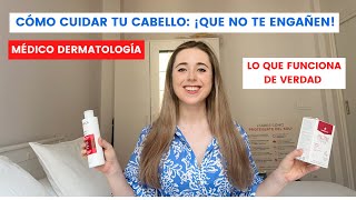 CÓMO CUIDAR TU CABELLO  DERMATÓLOGA MIR LO QUE FUNCIONA Y LO QUE NO LAVAR PELO CHAMPÚ CAÍDA 2022 [upl. by Corby718]