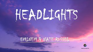 Eminem  Headlights ft Nate Ruess Lyrics [upl. by Brodench642]