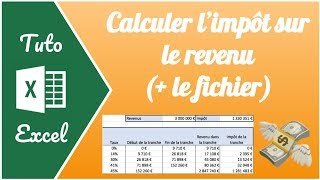 Calculer les différentes tranches dimpôt sur le revenu sur Excel [upl. by Fitzgerald535]