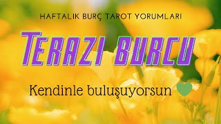 TERAZİ BURCU bu hafta kendinle buluşuyorsun [upl. by Airb]