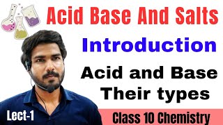 Introduction to Acid and Base Acids Bases and Salt Chap2 Class 10 CBSE Chemistry ncert [upl. by Valentia737]