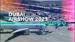 Conferences Dubai Airshow 2023 [upl. by Gentes]