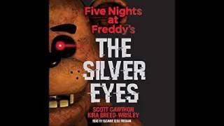 Five Nights at Freddys The Silver Eyes  Audiobook All Chapters [upl. by Shelah]