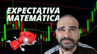 Expectativa Matemática  NÃO FAÇA TRADES SEM SABER ISSO [upl. by Rainie]