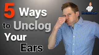 5 Ways To Unclog Your Plugged Up Ears  Ear Problems [upl. by Kareem]