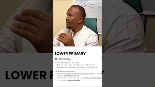 Explaining the 2024 changes in the Lower Primary curriculum CBC education cbc kenya [upl. by Enomahs]