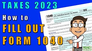 How to Fill Out Form 1040 for 2022  Taxes 2023  Money Instructor [upl. by Nerdna]