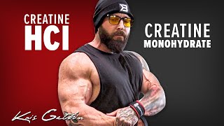 Best Creatine Creatine HCl or Creatine Monohydrate  Kris Gethin [upl. by Dianna]