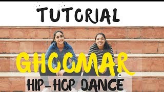 Ghoomar Tutorial  Padmavati  HipHop choreography  Unmasked [upl. by Coretta689]