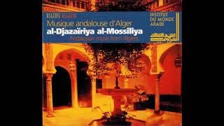 Arabandalusian music of Algiers Sana  Nūba Mezdj quotDilMdjenbaquot [upl. by Ioyal992]