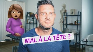 Pourquoi la GROSSESSE Fait Mal à la TETE  ASTUCES [upl. by Naivaj]