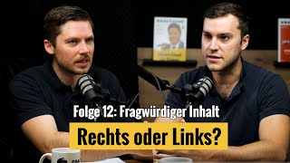 Sind wir Rechte Wie ticken Linke Fragwürdiger Inhalt 12 [upl. by Radie]