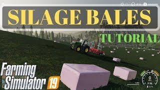 Silage Bales Tutorial fs19 [upl. by Weylin]