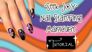 Seek Joy Nail Stamping Tutorial [upl. by Hi]