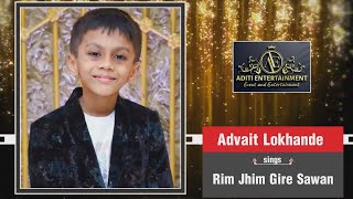 Advait Lokhande sings Rim Jhim Gire by Advait Lokhande II Aditi Entertainment Saturday Showtime [upl. by Onilegna]