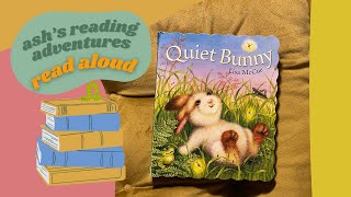 THE QUIET BUNNY 🐰 Kids Book Read Aloud Animal Storytime 🌻 [upl. by Akienat56]