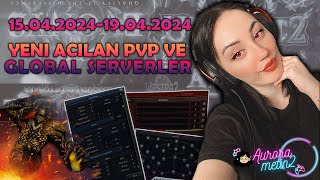 BU HAFTA AÇILACAK PVP VE GLOBAL SERVERLER 19 NİSAN 2024  AURORA  metin2 aurora metin2pvp mt2 [upl. by Winchell]