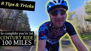 Bike Your First or next 100 Mile Century Ride  8 Easy Tips [upl. by Publea]