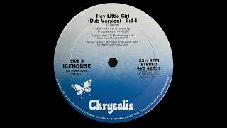 Ice House  Hey Little Girl Dub Version [upl. by Lahtnero]