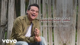 Silvestre Dangond  No Me Compares Con Nadie  Cover Audio [upl. by Dail]