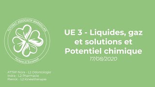 PR PASS 1708  UE3 LIQUIDES GAZ ET SOLUTIONS amp POTENTIEL CHIMIQUE [upl. by Berny]