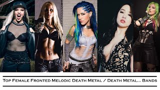 TOP Female Fronted Melodic Death Metal  Death Metal Bands [upl. by Ghassan970]