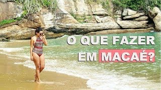 O que fazer em Macaé Passeios Dicas Hotel e mais [upl. by Sido]