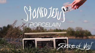 Stoned Jesus  Porcelain Official Music Video 2022 [upl. by Reamonn]