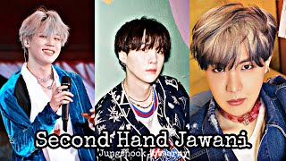 Second Hand Jawani ft Yoonminseok  btsbollywoodfmv [upl. by Atcliffe]