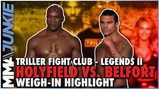 Triller Fight Club Evander Holyfield Vitor Belfort Anderson Silva Tito Ortiz weigh in [upl. by Beshore541]