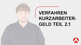 Kurzarbeitergeld Teil 21 Gebärdensprache Allgemeines Verfahren [upl. by Tien892]