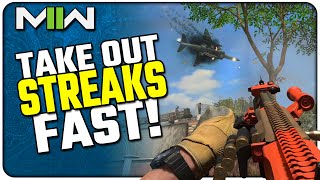 Best Way to Take Down Streaks in Modern Warfare II  Its NOT the RAAL [upl. by Jeffry356]