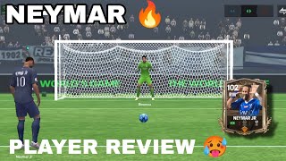 NEYMAR 🔥 PLAYER REVIEW 🥵fcmobile [upl. by Atinuj]