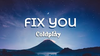 Coldplay  Fix You Official Lyrics Video [upl. by Asil]