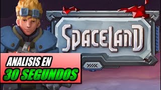 Análisis SPACELAND en 30 SEGUNDOS Opinión y review en español [upl. by Salamanca]