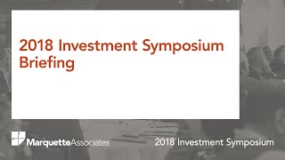 2018 Investment Symposium Briefing [upl. by Muhcon]